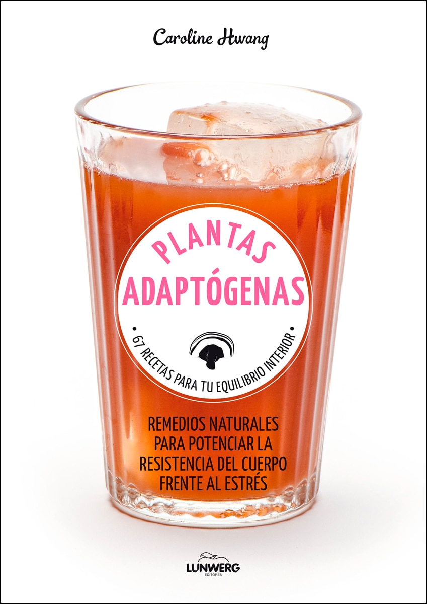 Imagem 0 de Plantas adaptógenas: 67 recetas para tu equilibrio interior (Capa mole com abas)