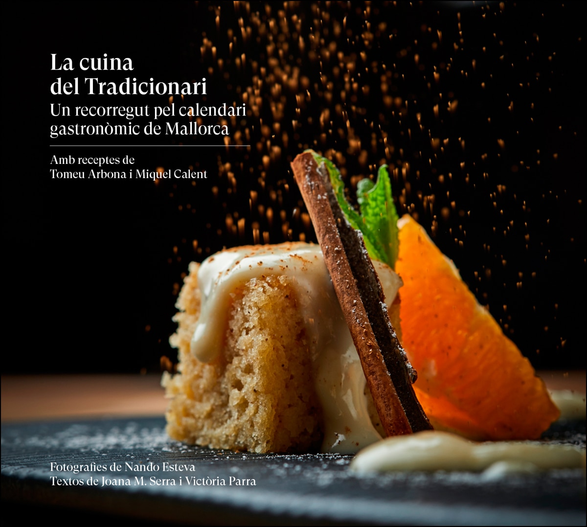 La cuina del tradicionari: Un recorregut pel calendari gastronrmic de mallorca(Tapa blanda) 1