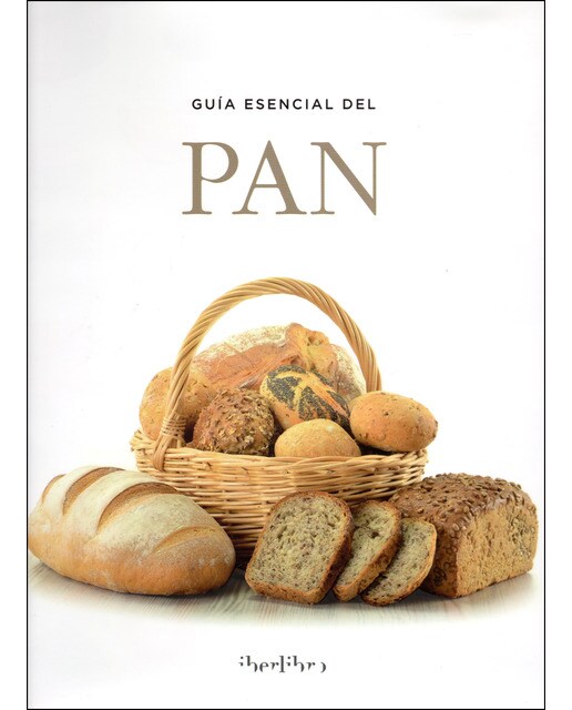 Guia esencial del pan