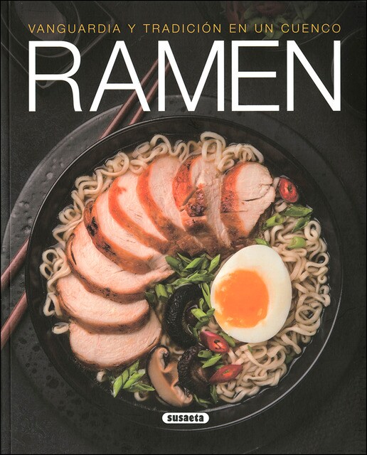 Ramen. Vanguardia y tradición en un cuenco(Tapa blanda) 1