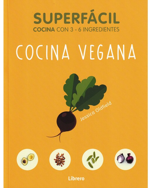 Imagem 0 de SUPERFACIL COCINA VEGANA: 3 A 6 INGREDIENTES