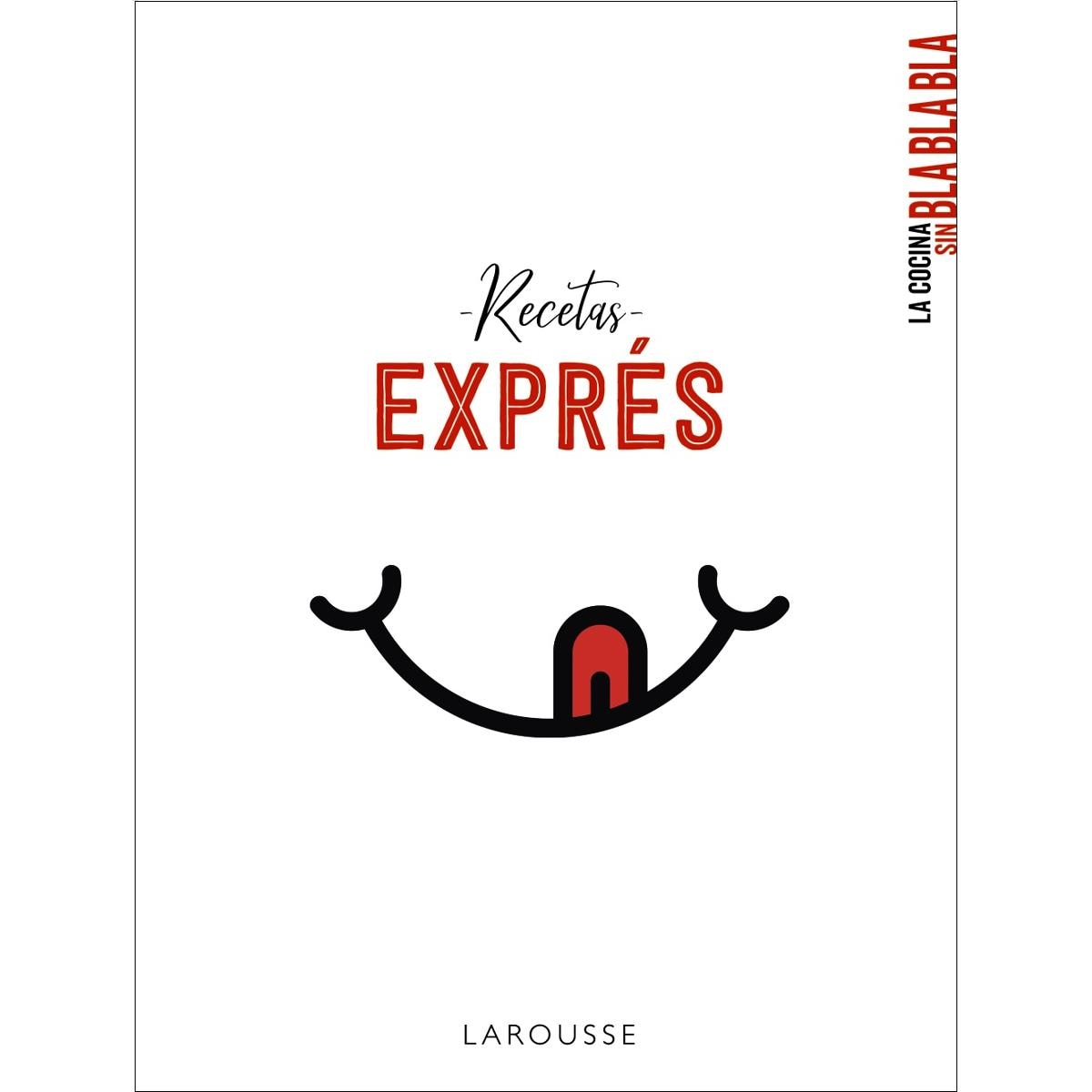 La cocina sin bla bla bla. Recetas exprés(Tapa dura) 1