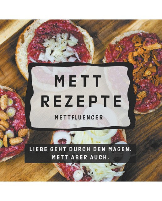 Mett Rezepte: Liebe geht durch den Magen. Mett aber auch. (Capa mole) 1