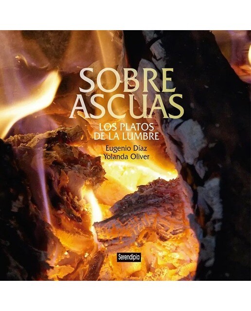 Sobre ascuas: Los platos de la lumbre