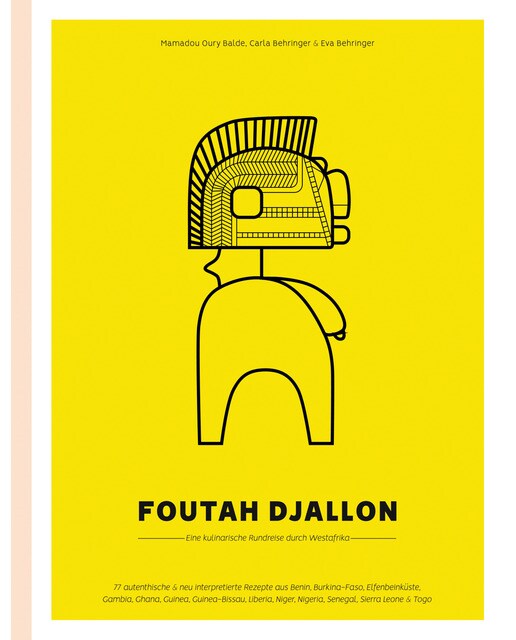 Foutah Djallon: Eine kulinarische Rundreise durch Westafrika (Capa dura) 1