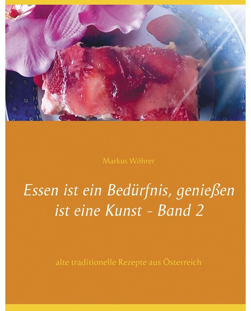 Essen ist ein Bedürfnis, genießen ist eine KunTapa blanda 1