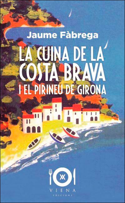 Imagem 0 de La cuina de la Costa Brava i el Pirineu de Girona (Capa mole)