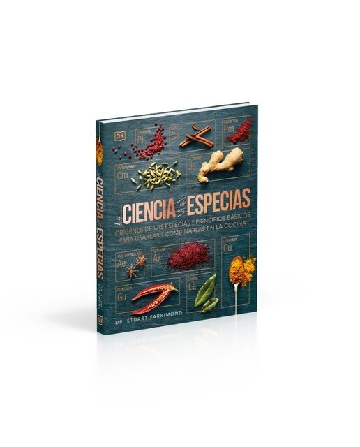 La ciencia de las especias: Orígenes de las especias y principios básicos para usarlas y combinarlas en la cocina (Tapa dura) 4