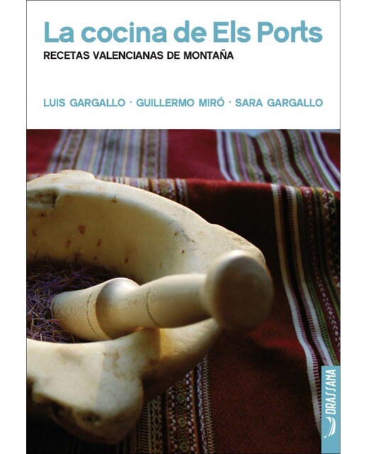 La cocina de Els Ports: Recetas valencianas de montaña (Capa mole com abas) 1