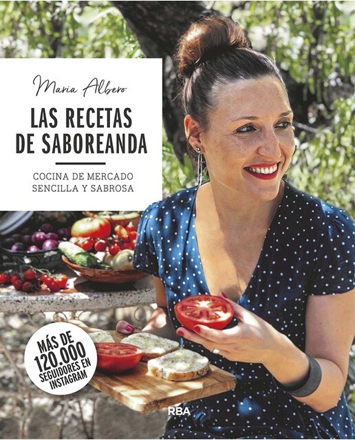 Las recetas de Saboreanda. Cocina de mercado sencilla y sabrosa (Capa mole) 1
