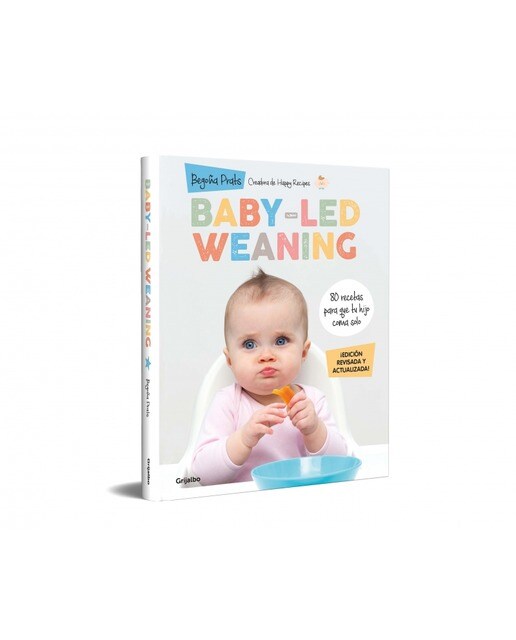 Baby-led weaning (edición revisada y actualizada): 80 recetas para que tu hijo coma solo(Tapa blanda) 6