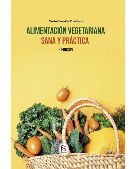 Alimentación vegetariana sana y práctica-2ª edición(Tapa blanda) 1