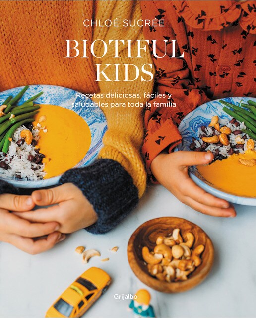 Biotiful Kids: Recetas deliciosas, sencillas y saludables para toda la familia (Capa mole) 1