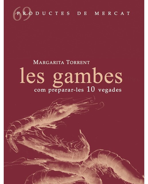 Les gambes, com prepara-les 10 vegades(Tapa blanda) 1
