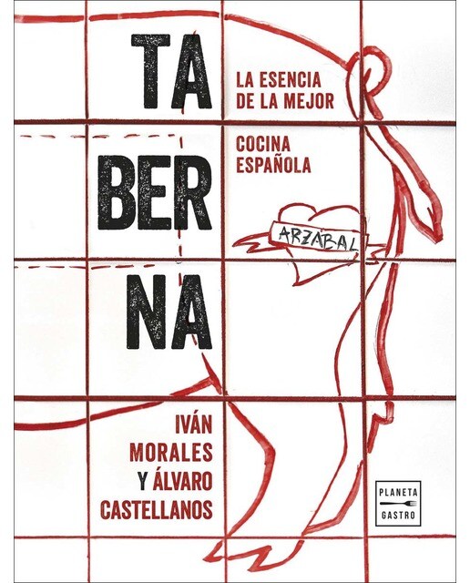 Taberna: La esencia de la mejor cocina española(Tapa dura) 1