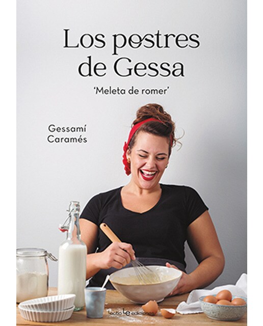 Imagen 1 de Los postres de gessa: 'meleta de romer' (Tapa blanda)