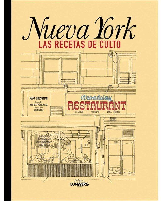 Nueva York. Las recetas de culto  (Tapa blanda con solapas Tapa blanda) 1