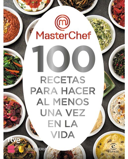 Imagen 0 de MasterChef. 100 recetas para hacer al menos una vez en la vida (Tapa dura)