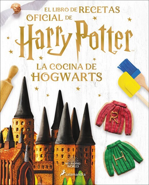 La cocina de Hogwarts: El libro de recetas oficial de Harry Potter (Tapa dura)