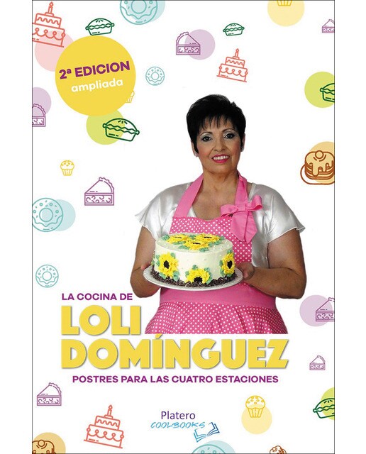 Imagem 0 de La cocina de loli domínguez. Postres para las cuatro estaciones. (Tapa blanda)