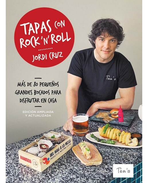 Tapas con rock 'n' roll: Más de 80 pequeños grandes bocados para disfrutar en casa. Edición ampliada y actualizada(Tapa dura) 1