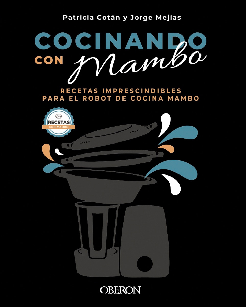 Imagem 0 de Cocinando con Mambo: Recetas imprescindibles para el robot de cocina Mambo (Capa mole com abas)