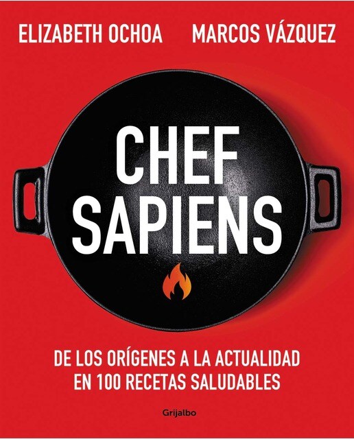 Imagem 0 de Chef sapiens: De los orígenes a la actualidad en 100 recetas saludables(Tapa blanda)