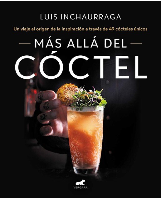 Más allá del cóctel: 49 recetas para unos cócteles únicos (Capa mole) 1
