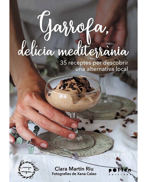 Garrofa, delícia mediterrània