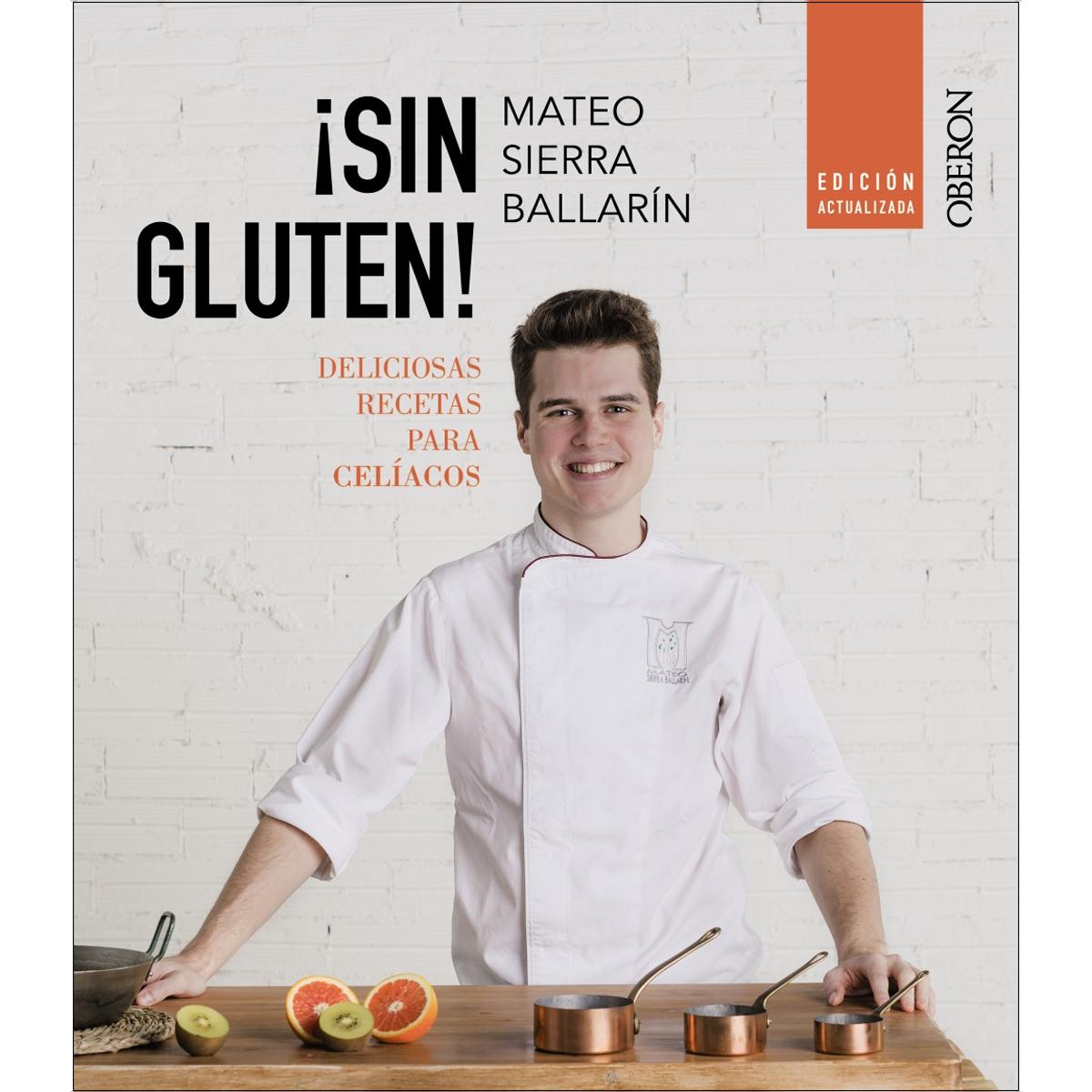 Imagem 0 de Sin gluten! Edición actualizada: Deliciosas recetas para celiacos (Capa mole com abas)