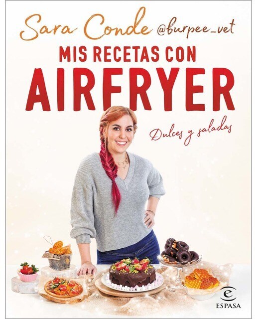 Mis recetas con airfryer: Dulces y saladas  (Tapa blanda con solapas)