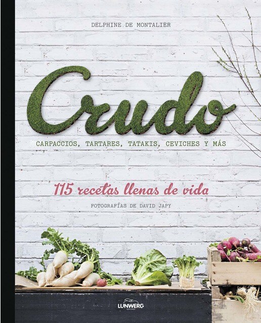 Crudo: 115 recetas llenas de vida (Capa mole com abas) 1