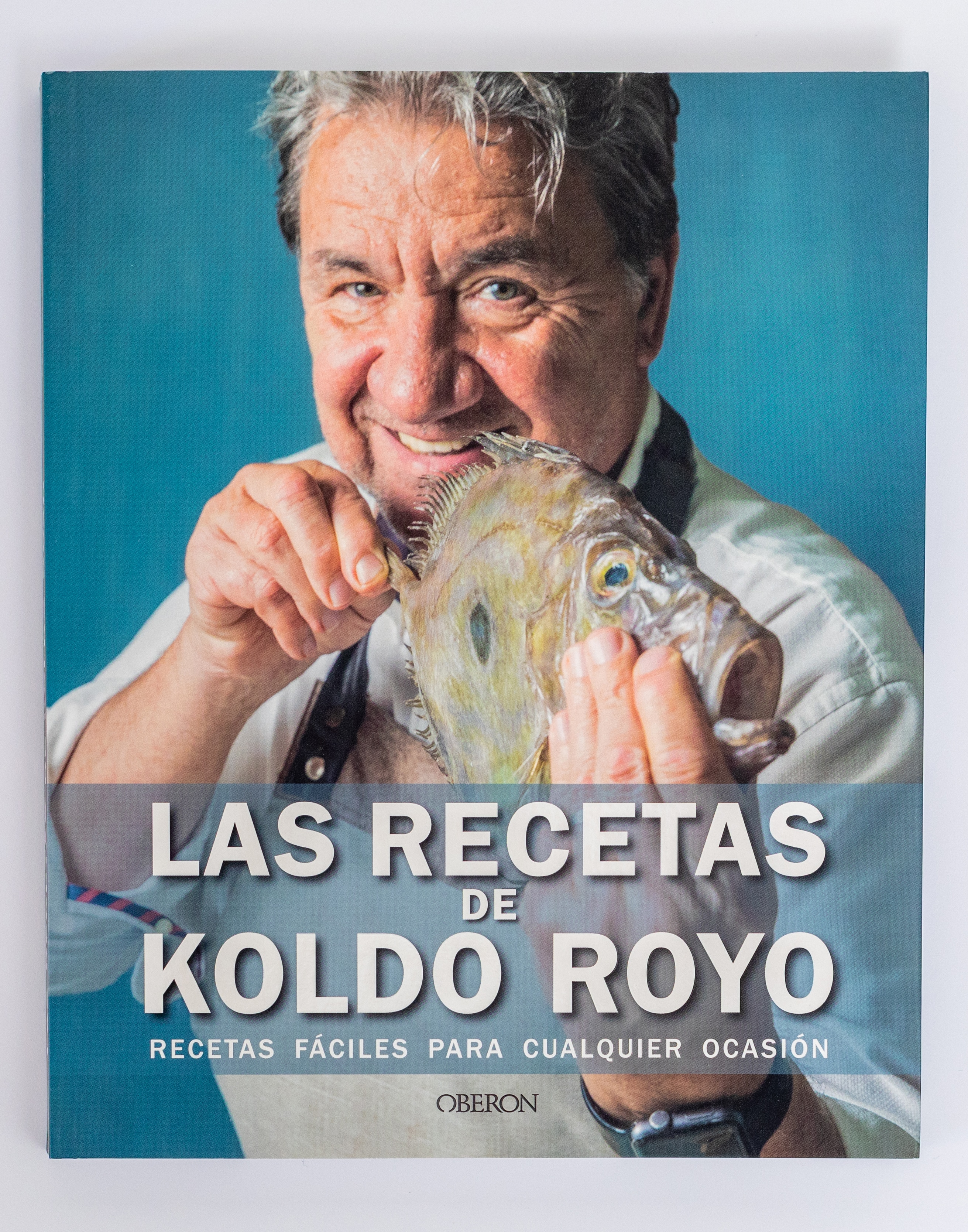 Las recetas de Koldo Royo: Recetas fáciles para cualquier ocasión (Capa mole com abas) 5