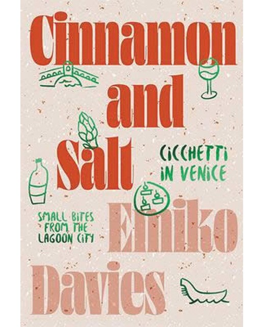 Cinnamon and salt: cicchetti in venice 1