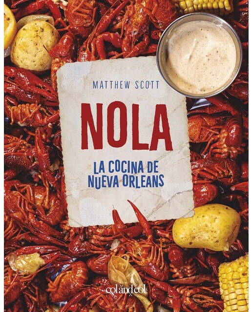 NOLA. La cocina de Nueva Orleans 1