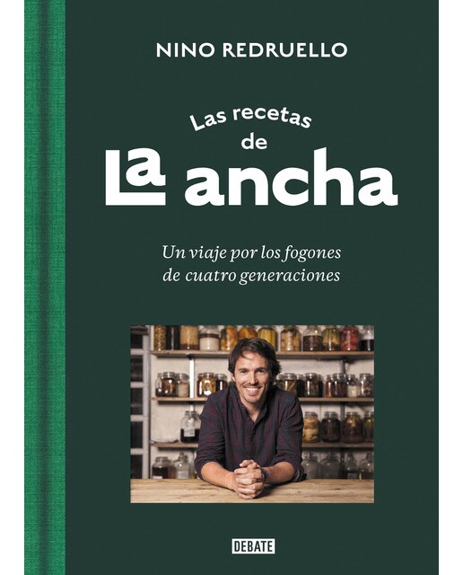 Imagen 0 de Las recetas de La Ancha: Un viaje por los fogones de cuatro generaciones  (Tapa dura)