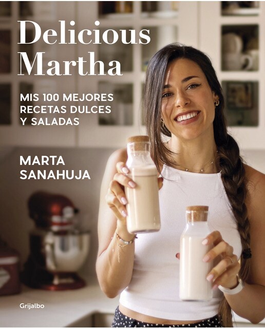 Delicious Martha. Mis 100 mejores recetas dulces y saladas (Capa mole) 1