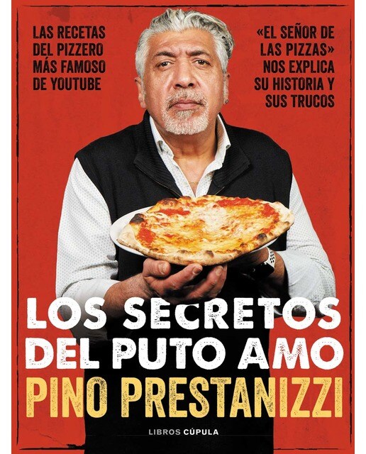Los secretos del puto amo: Las recetas del pizzero más famoso de YouTube (Capa mole com abas) 1