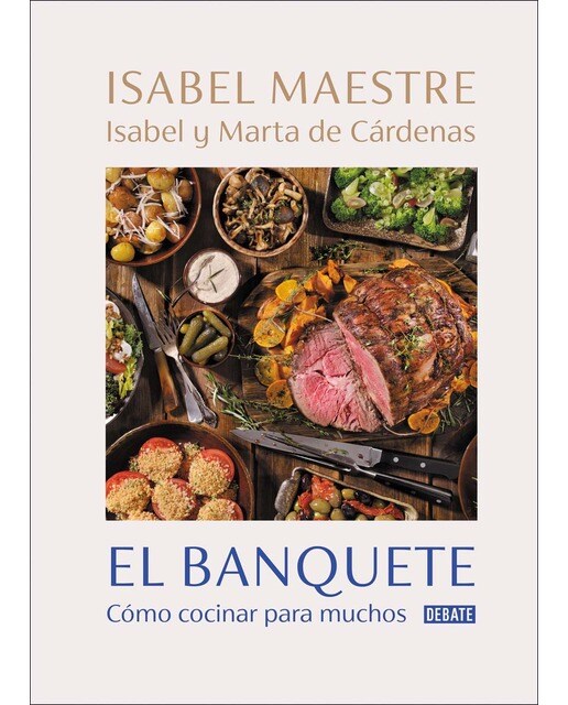 El banquete: Cómo cocinar para muchos (Capa dura) 1