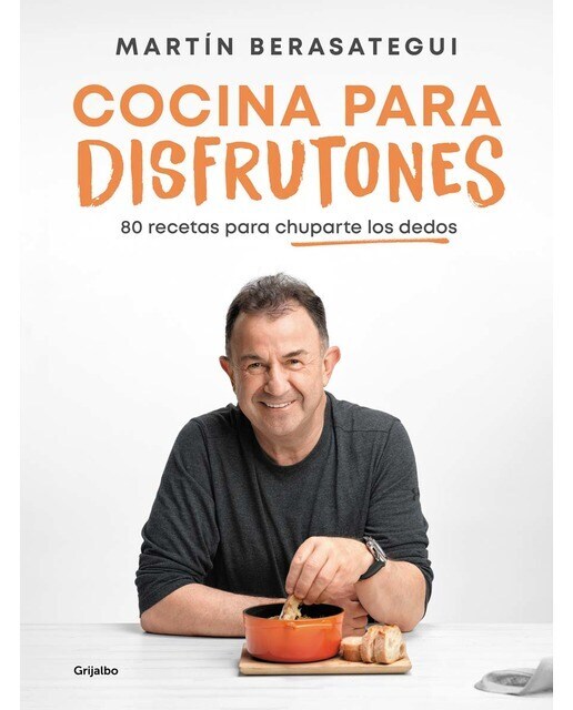 Cocina para disfrutones: 80 recetas para chuparte los dedos  (Tapa dura)