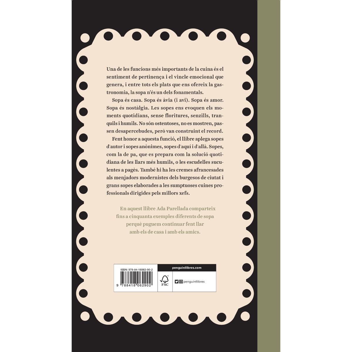 Sopes: Brous, escudelles i sopes fredes. Receptes familiars i dels millors fogons (Capa dura) 2