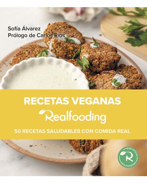 Recetas veganas Realfooding: 50 recetas saludables con comida real (Capa mole com abas) 1