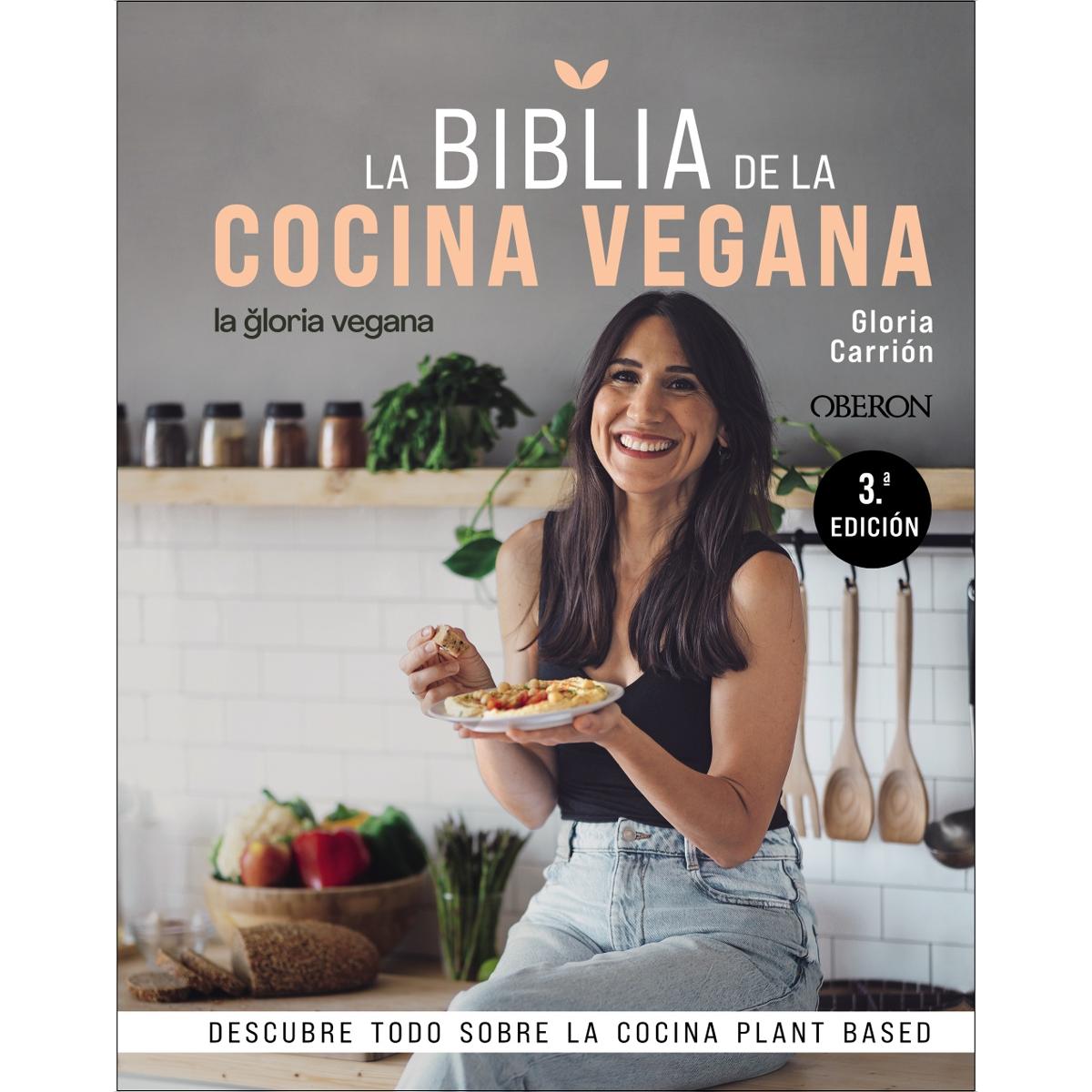 La Biblia de la cocina vegana: Descubre todo sobre la cocina Plant Based 1