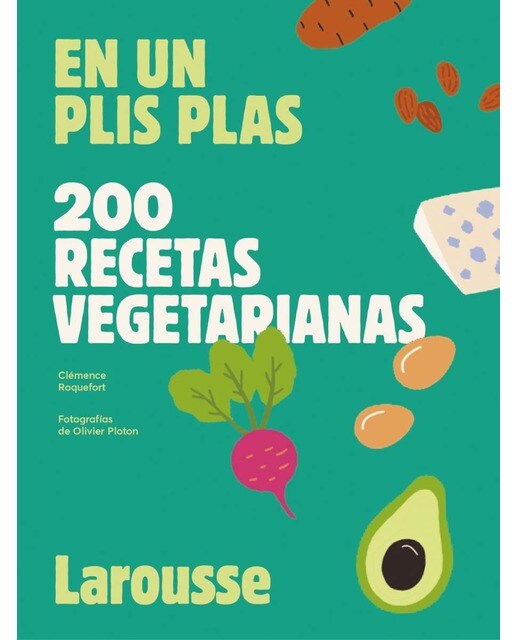 200 recetas vegetarianas: En un plis plas 1