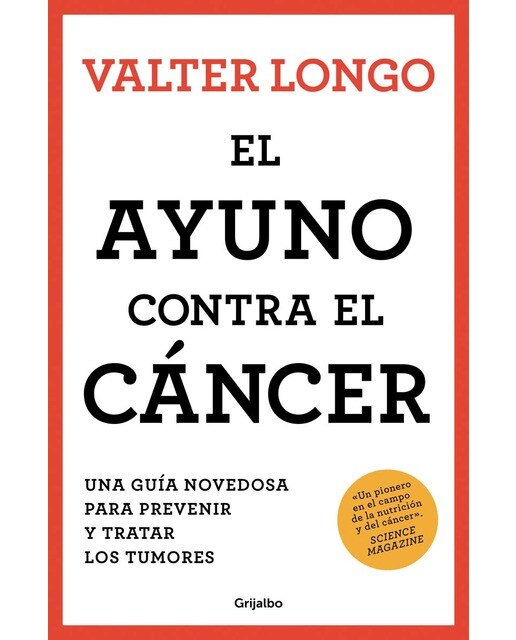 Imagem 0 de El ayuno contra el cáncer: Una guía novedosa para prevenir y tratar los tumores (Capa mole)