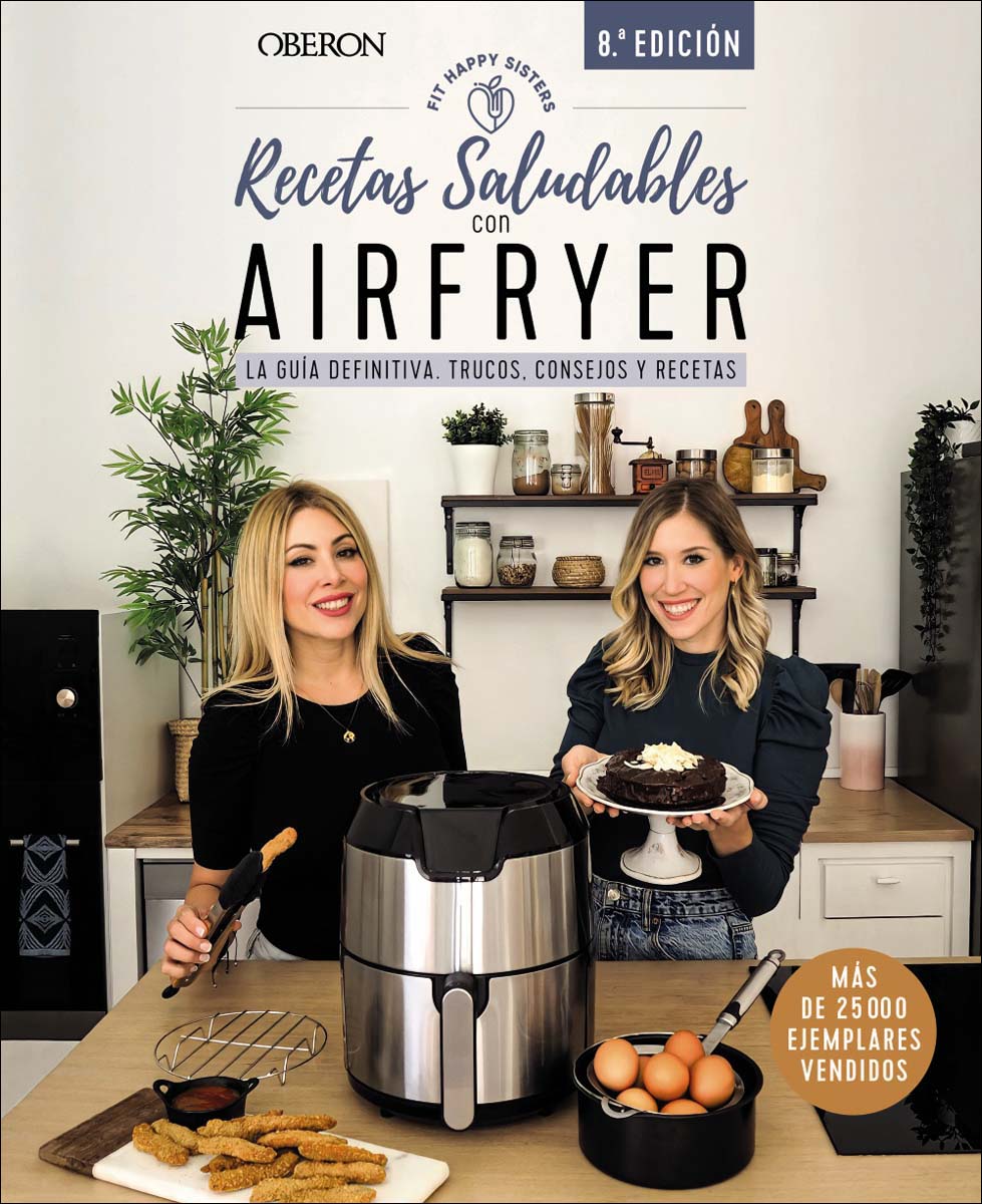 Recetas saludables con Airfryer: La guía definitiva, trucos, consejos y recetas (Capa mole com abas) 1