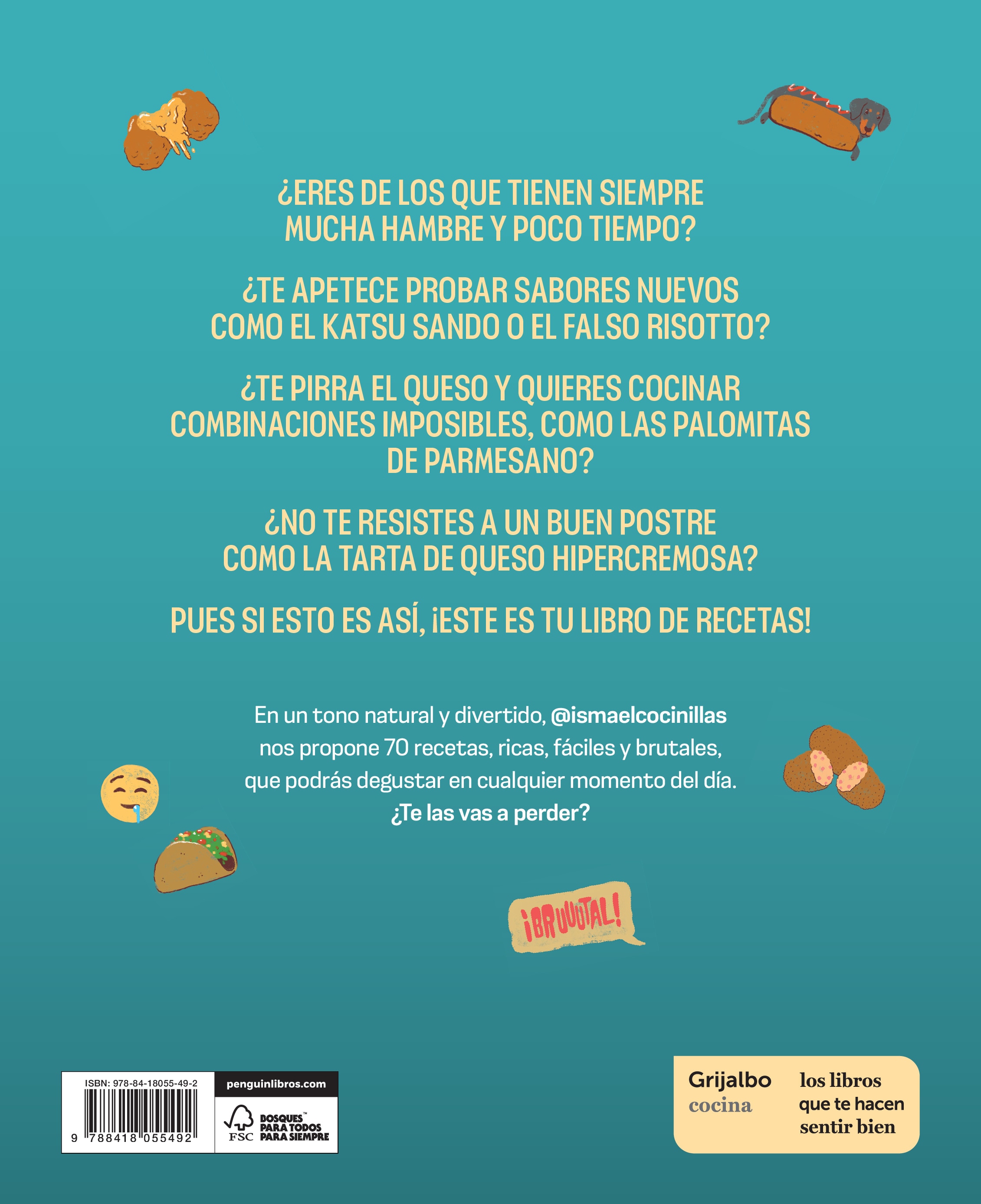 Con mucha hambre y poco tiempo: Las 70 recetas más fáciles y brutales de @ismaelcocinillas (Capa mole) 2