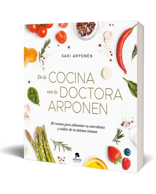 En la cocina con la doctora Arponen: 80 recetas para alimentar tu microbiota y cuidar de tu sistema inmune (Tapa blanda con solapas) 7