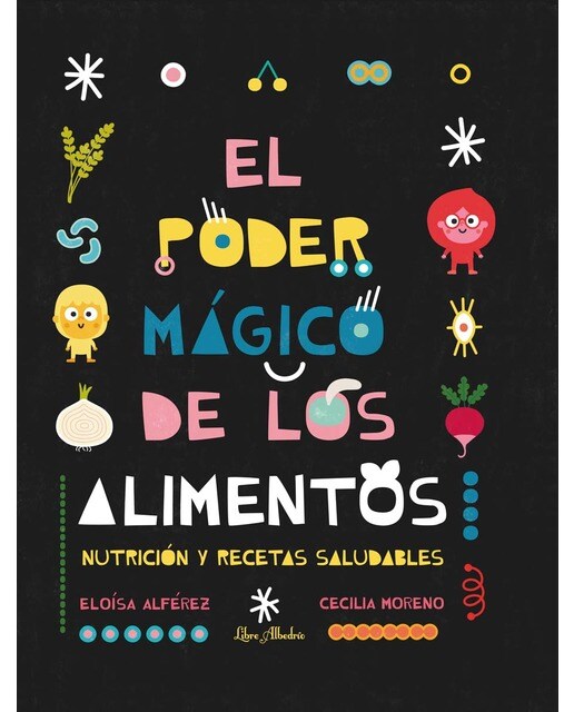 Imagen 0 de El poder mágico de los alimentos