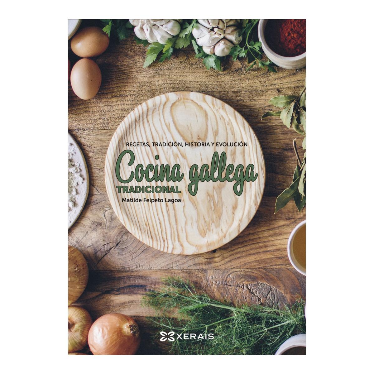 Cocina gallega tradicional: Recetas, tradición, historía y evolución (Capa mole com abas) 1
